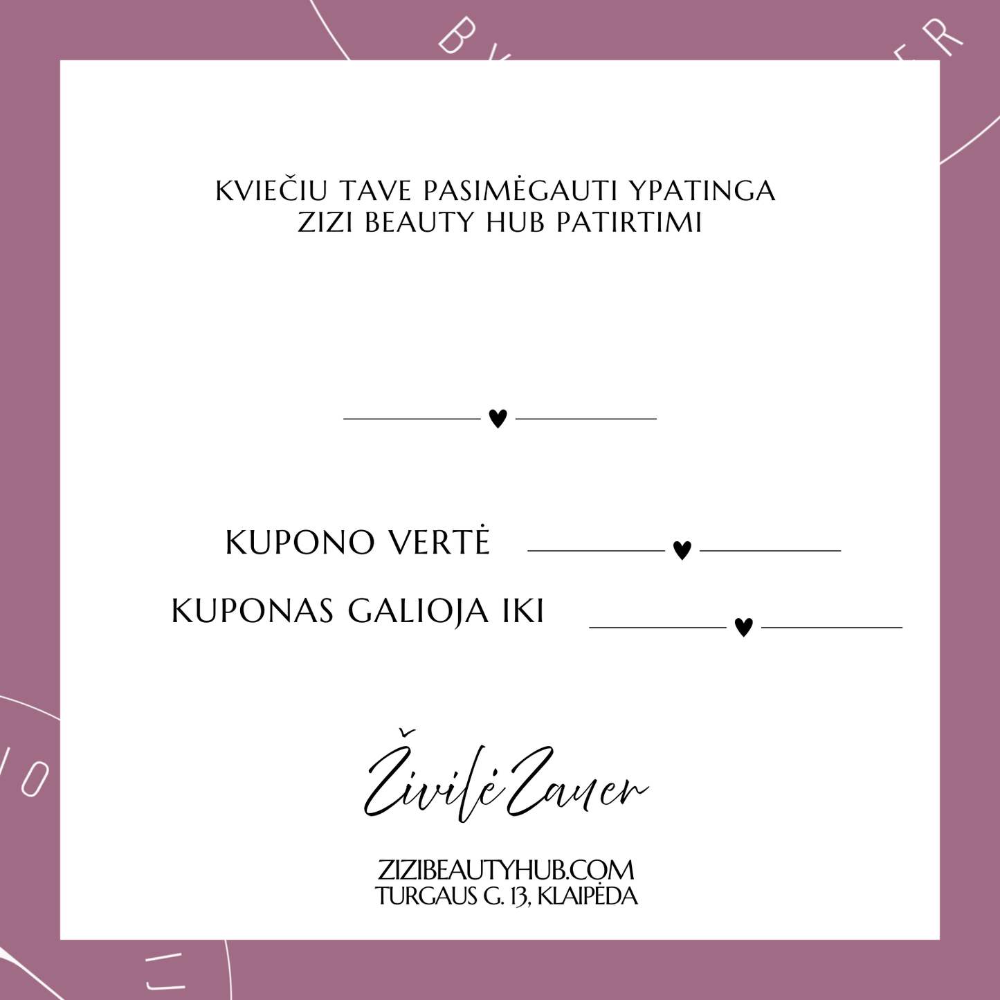 ZiZi Beauty Hub DOVANŲ KUPONAS