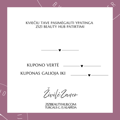ZiZi Beauty Hub DOVANŲ KUPONAS